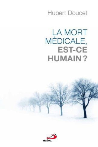 La mort médicale, est-ce humain ?