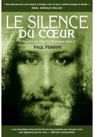 Le silence du coeur / Tome 2, reflexion de l'Esprit christique