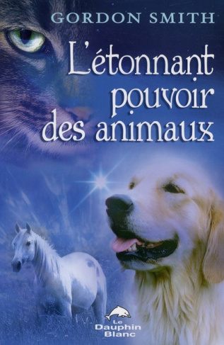 L'étonnant pouvoir des animaux