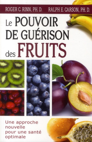 Le pouvoir de guérison des fruits