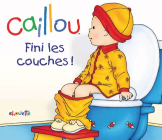 Caillou : Fini les couches !