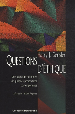 Questions d'éthique. Une approche raisonnée de quelques perspectives contemporaines