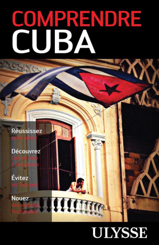 Comprendre Cuba. 2e édition