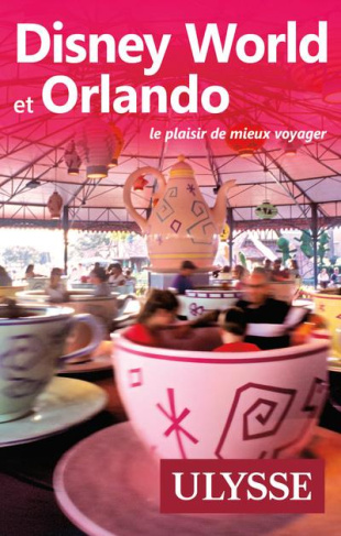 Disney World et Orlando. 12e édition