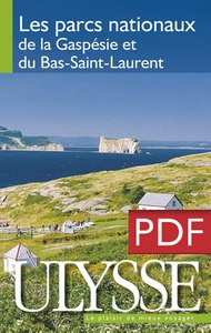 Les parcs nationaux de la Gaspésie et du Bas-Saint-Laurent