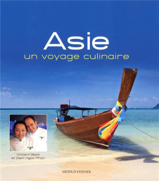 Asie. Un voyage culinaire