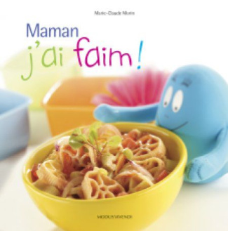 Maman, j'ai faim !
