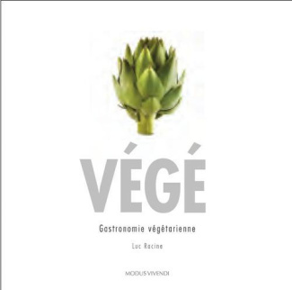 Végé. Gastronomie végétarienne