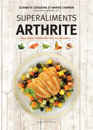 Superaliments arthrite. Pour réduire l'inflammation dans vos articulations