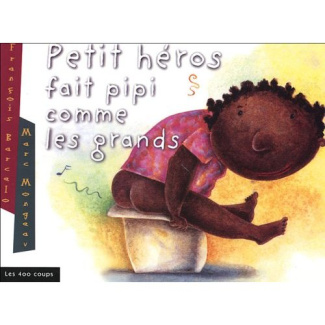 Petit héros fait pipi comme les grands