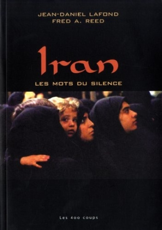 Iran. Les mots du silence