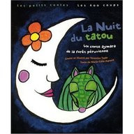 La nuit du tatou. Conte aymara de la forêt péruvienne