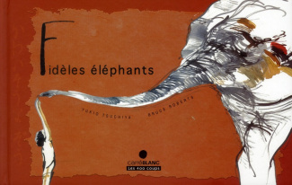 Fidèles éléphants