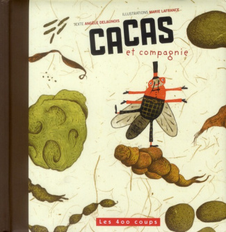 Cacas et compagnie