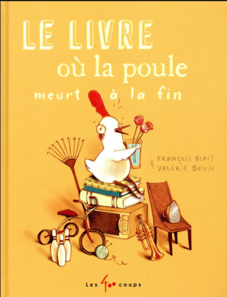 Le livre où la poule meurt à la fin