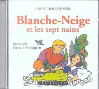 BLANCHE NEIGE ET LES SEPT NAINS