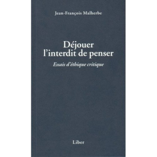 Déjouer l'interdit de penser