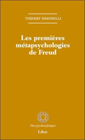 Les premiers métapsychologies de Freud. 1891-1896