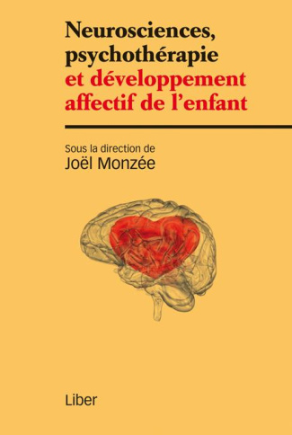 Neurosciences, psychothérapie et développement affectif de l'enfant