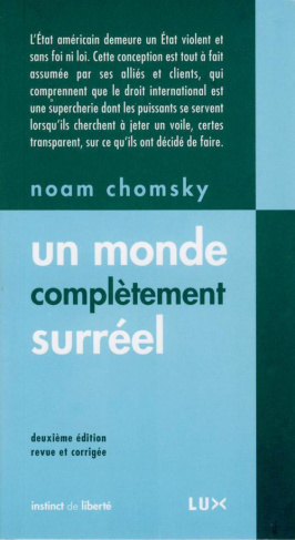 Un monde complètement suréel. 2e édition revue et corrigée