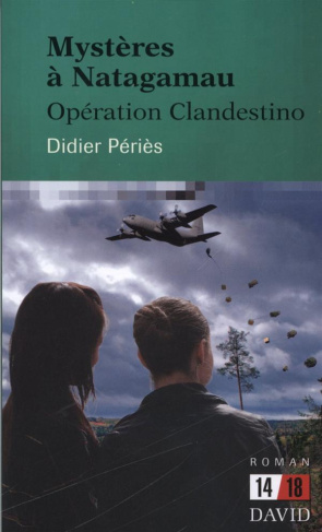 Mystères à Natagamau: Opération Clandestino