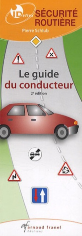 Le guide du conducteur. 2e édition