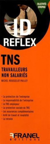 TNS. Travailleurs non salariés