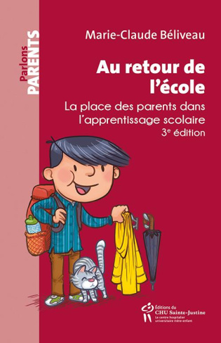 Au retour de l'école... La place des parents dans l'apprentissage scolaire, 3e édition