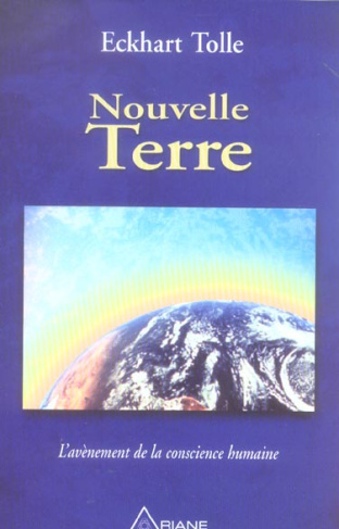 Nouvelle Terre. L'avènement de la conscience humaine