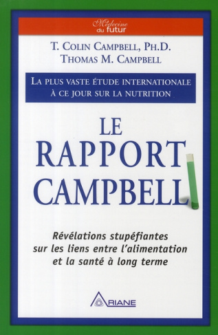 Le Rapport Campbell. La plus vaste étude internationale à ce jour sur la nutrition