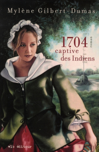1704, captive des indiens