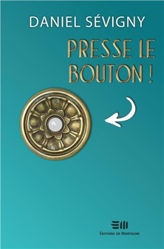 Presse le bouton !