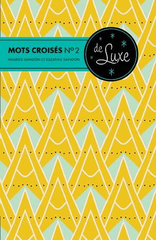 Mots croisés n° 2 de luxe