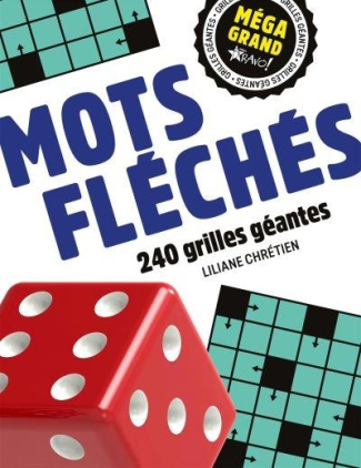 Méga grand mots fléchés. 240 grilles géantes
