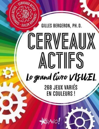 Cerveaux actifs. Le grand livre VISUEL