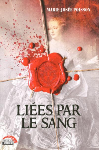Liées par le sang Tome 1