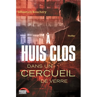 A huis-clos dans un cercueil de verre