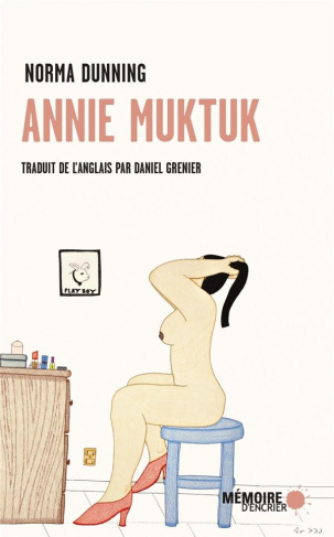 Annie Muktuk et autres histoires