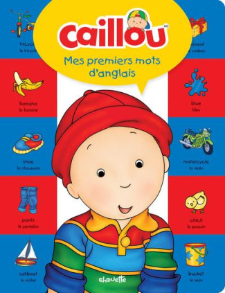 CAILLOU MES PREMIERS MOTS D'ANGLAIS