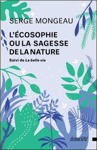 L'écosophie ou la sagesse de la nature