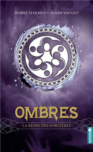 Ombres Tome 2 : La reine des sorcières
