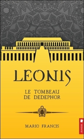 Leonis Tome 5 : Le tombeau de Dedephor