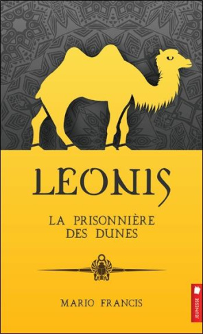 Leonis Tome 6 : La prisonnière des dunes
