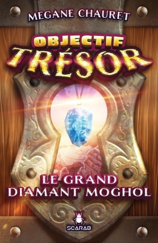 Objectif trésor : Le grand diamant moghol