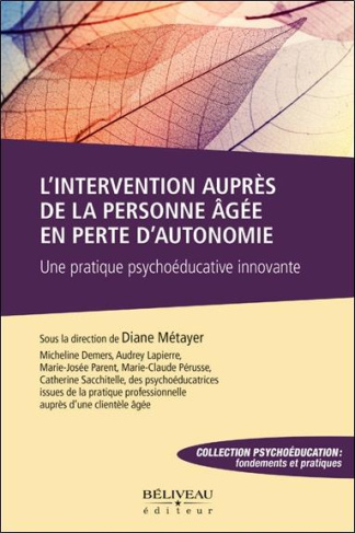 L'intervention auprès de la personne âgée en perte d'autonomie