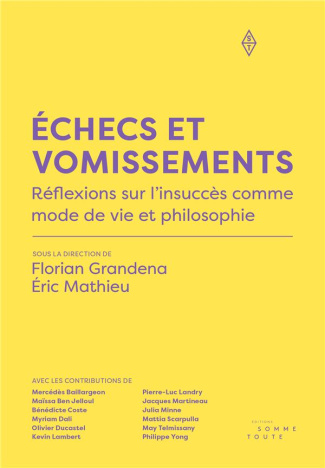 Échecs et vomissements. Réflexions sur lÂ´insuccès comme mode de vie et philosophie