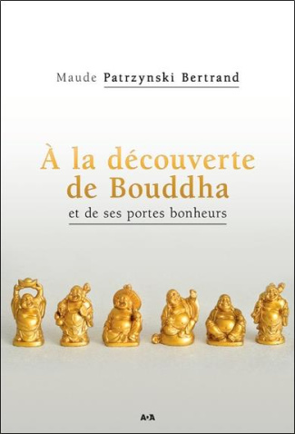 A la découverte de Bouddha et de ses porte-bonheurs