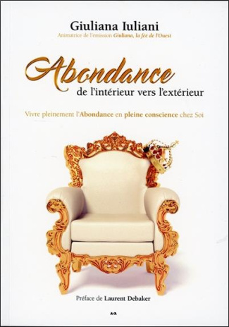 Abondance de l'intérieur vers l'extérieur. Vivre pleinement l'Abondance en pleine conscience chez So