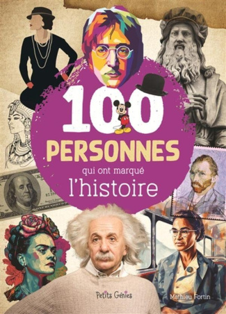 100 personnes qui ont marqué l'histoire