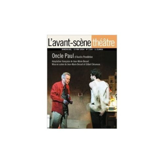 L'Avant-scène théâtre N° 1160, 15 mai 2004 : Oncle Paul